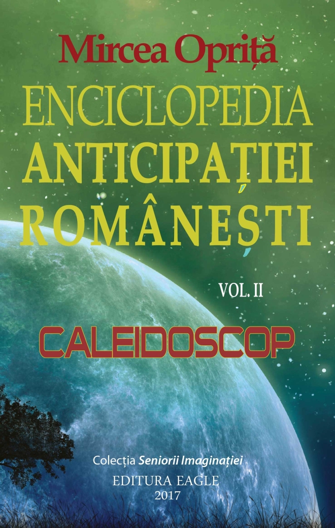 Enciclopedia anticipației românești: Caleidoscop (2) de Mircea Opriță